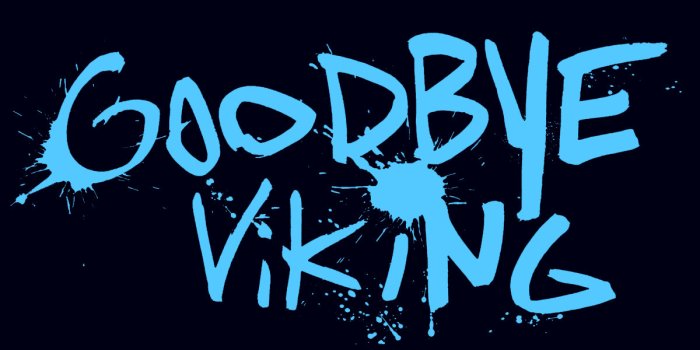 PILOT | Goodbye Viking Popular Viking Formally Says Goodbye