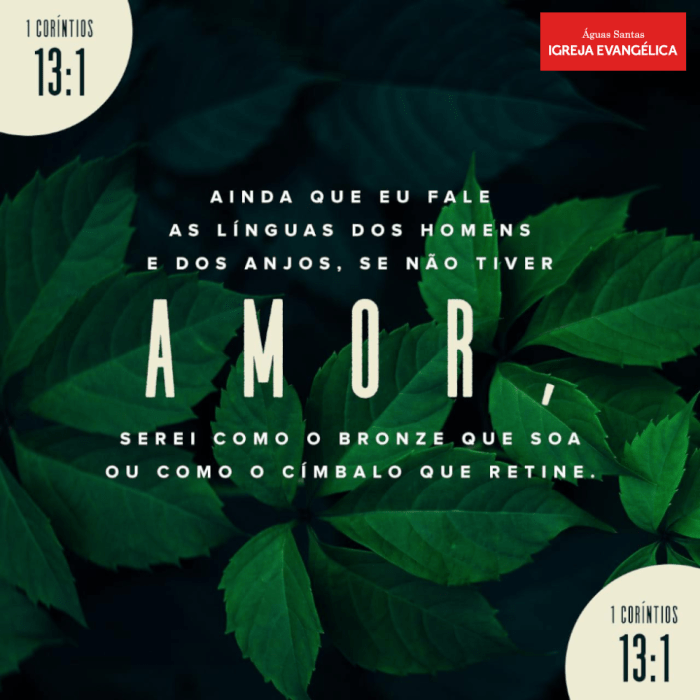 1 Corintios 13:1 - Igreja Evangélica Águas Santas - Maia | Porto Corintios 13