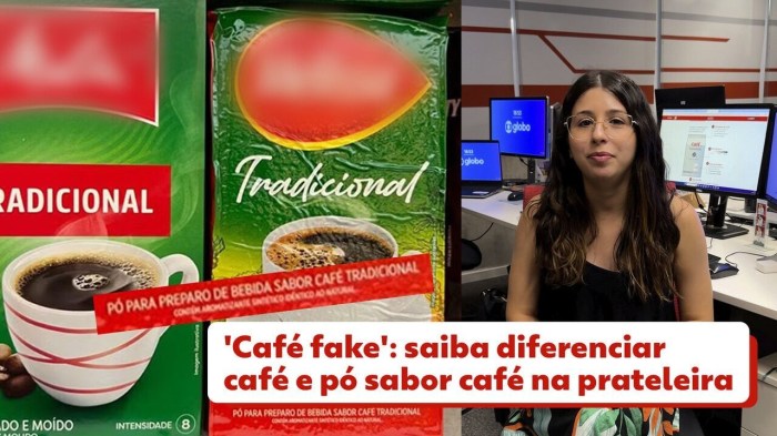 'Café fake': saiba diferenciar café e pó sabor café na prateleira, para ... 'Café fake': saiba diferenciar café e pó sabor café na prateleira, para ...