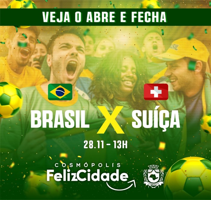 Horários especiais no jogo do Brasil – Prefeitura Municipal de Cosmópolis Jogo Do Br