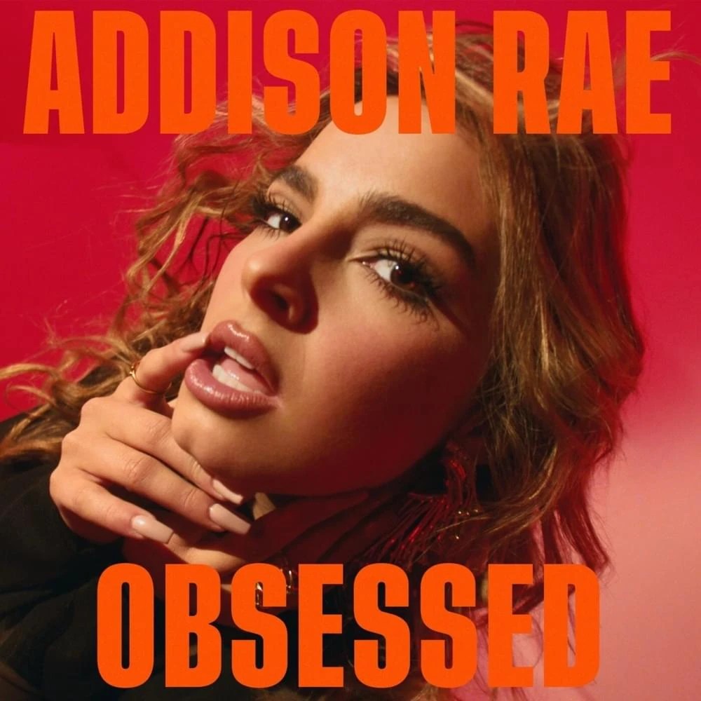 Obsessed | Addison Rae Wiki | Fandom Addison Rae Wiki