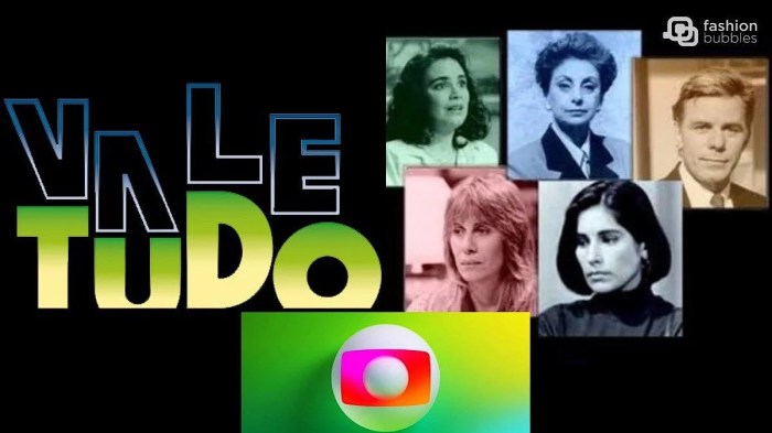 Novela “Vale Tudo” chega em abril, para comemorar 60 anos da Globo ... Novela “Vale Tudo” chega em abril, para comemorar 60 anos da Globo ...