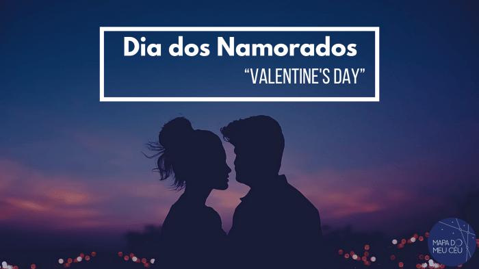 Dia dos namorados - “Valentine's Day”. - Mapa do Meu Céu Hoje É Dia Dos Namorados