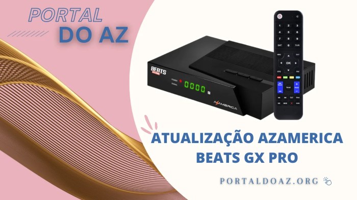 Azamerica Beats GX PRO Última Atualização V1.46 – 24/07/2023 Azamerica Beats GX PRO Última Atualização V1.46 – 24/07/2023