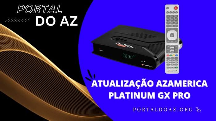 Azamerica Platinum GX PRO Última Atualização V1.37 – 24/07/2023 Azamerica Platinum GX PRO Última Atualização V1.37 – 24/07/2023