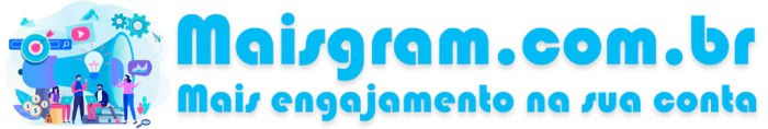 Como aumentar seus seguidores no Instagram. - Blog Maisgram Atualização Instagram Seguidores