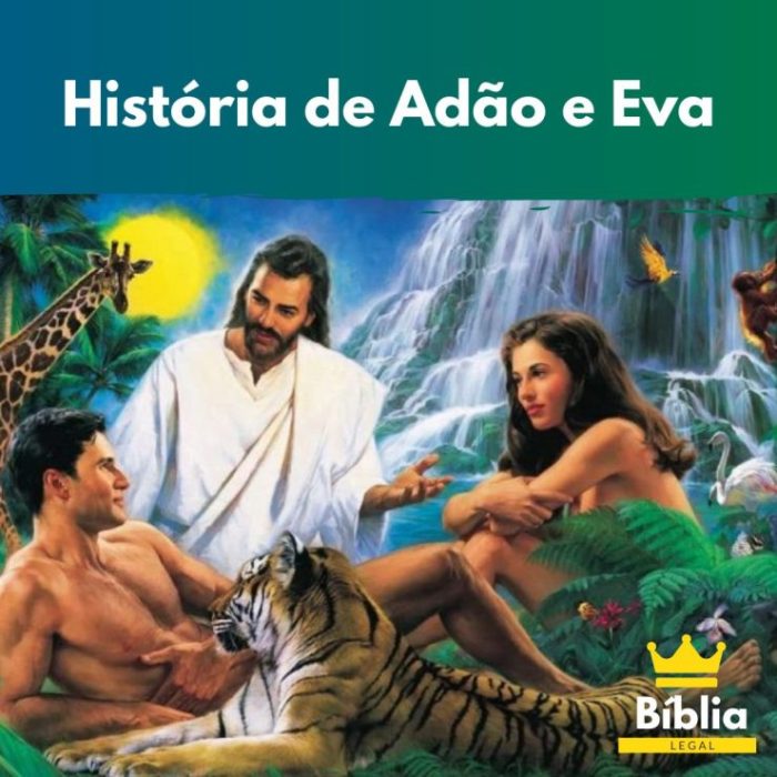 História de Adão e Eva - Quem foi Adão e Eva na Bíblia? Segundo Filho De Adão E Eva