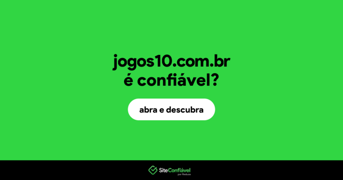 Jogos10.com.br é confiável? Jogos10 é segura? | Site Confiável Jogos10.com.br é confiável? Jogos10 é segura? | Site Confiável