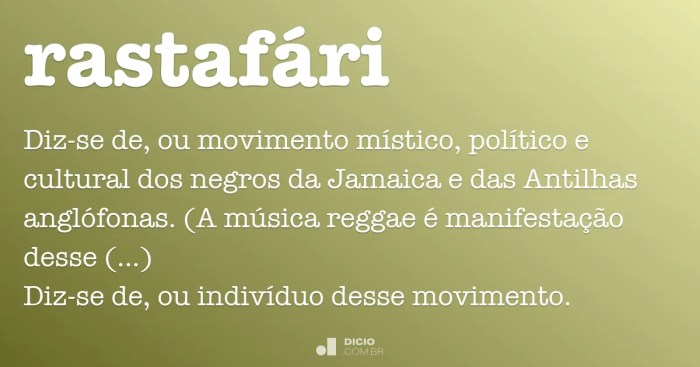 Rastafári - Dicio, Dicionário Online de Português Rastaquera Significado
