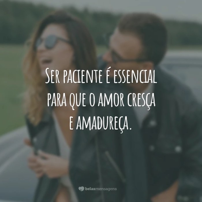 30 frases de o amor é paciente para cultivá-lo nos momentos de espera O Amor É Paciente É Benigno