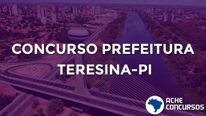 Prefeitura de Teresina-PI abre 20 vagas para Fiscal de Serviços Públicos Prefeitura de Teresina-PI abre 20 vagas para Fiscal de Serviços Públicos