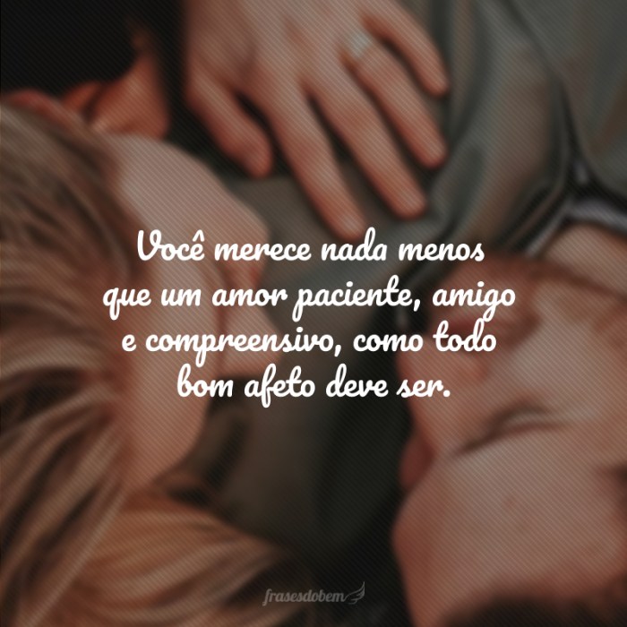 30 frases de o amor é paciente para recebê-lo com fé e serenidade Amor É Paciente