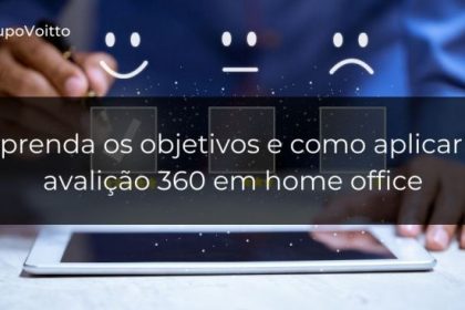 Avaliação 360: o que é essa metodologia e como realizá-la?