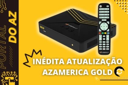 Atualizações Azamerica Gold 2025 – Download Oficial Grátis no Portal Do AZ