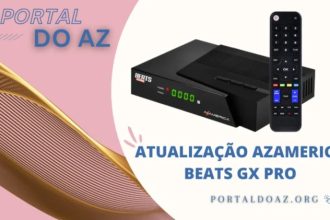 Atualização Azamerica King Gx Pro