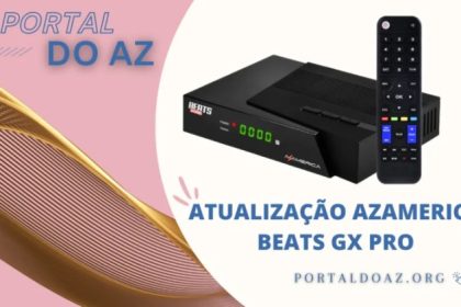 Atualização Azamerica King Gx Pro