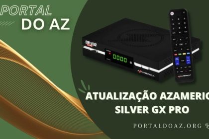 Atualização Azamerica Silver