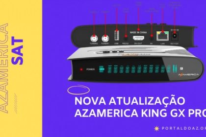 Arquivo de Azamerica Platinum GX Pro - Azamerica SAT - Atualização p ...
