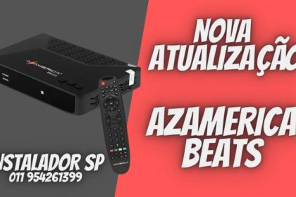 Atualização Azamerica Beats