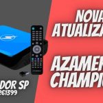 Como Atualizar Azamerica Champion - RETOEDU