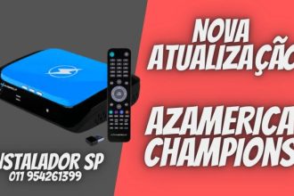 Como Atualizar Azamerica Champion - RETOEDU