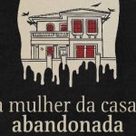 Vídeo: Confira imagens de dentro da mansão da Mulher da Casa Abandonada
