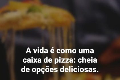 35 frases de pizza para quem é apaixonado por essa maravilha