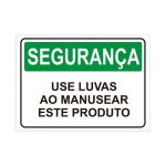 Placa de Sinalização Segurança Use Luvas ao Manusear Produto ...