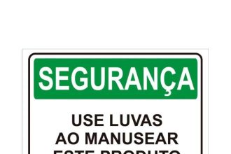 Placa de Sinalização Segurança Use Luvas ao Manusear Produto ...