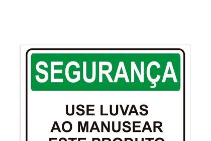 Placa de Sinalização Segurança Use Luvas ao Manusear Produto ...