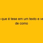 A Tese Do Autor Está Expressa Em Qual Fragmento Do Texto?