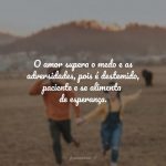 O.amor É Paciente
