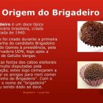 Qual Origem Do Brigadeiro